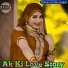 About AK KI LOVE STORY Song